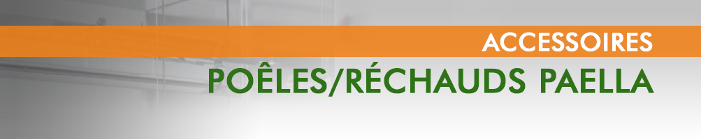 Poêles/Réchauds Paella